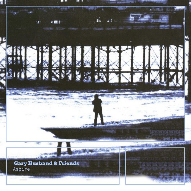 Gary Husband & Friends — Aspire