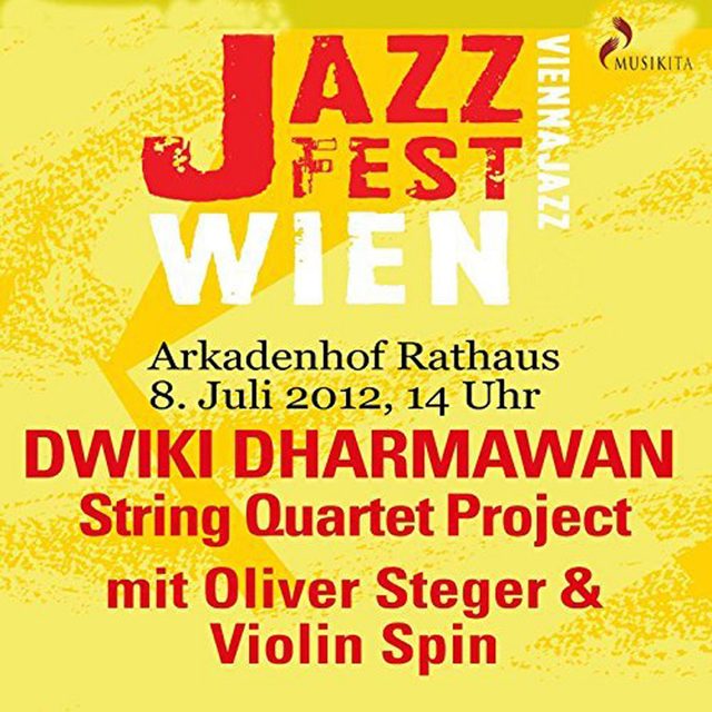 Dwiki Dharmawan String Quartet Project — Live at Jazz Fest Wien 2012