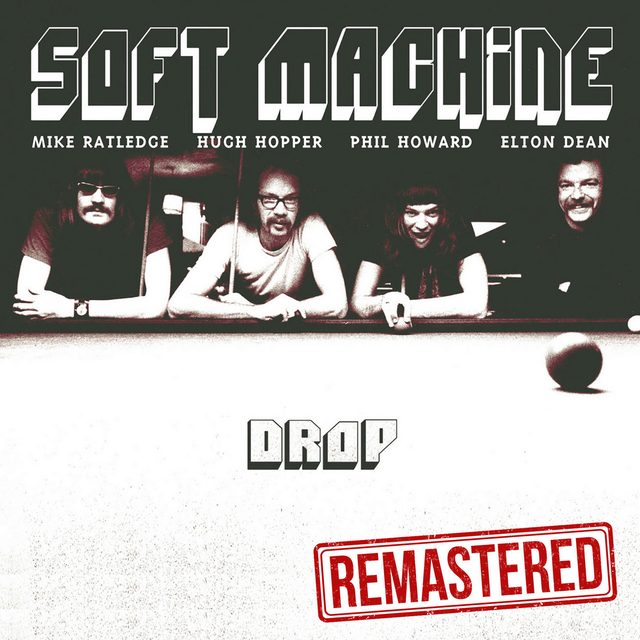 Soft Machine — Drop (remastered)