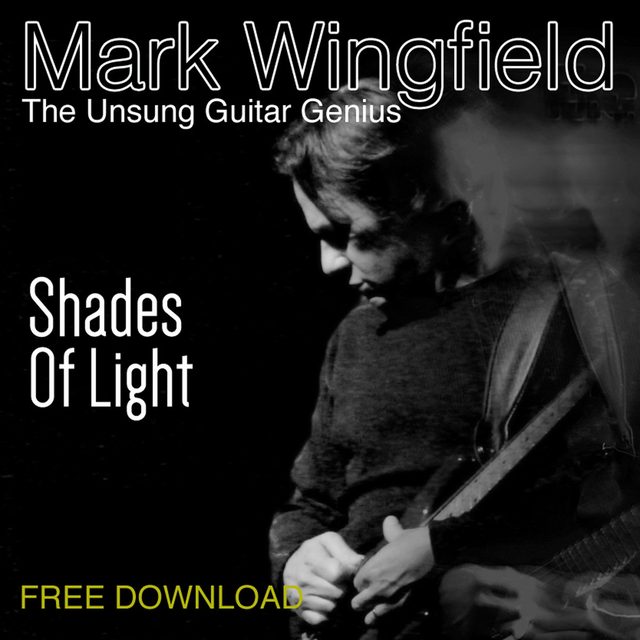 Mark Wingfield — Ten Shades Of Light (Free Download)