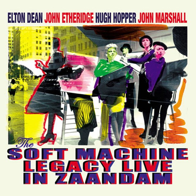 Soft Machine Legacy — Live In Zaandam